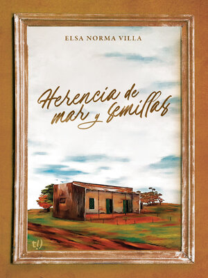 cover image of Herencia de mar y semillas